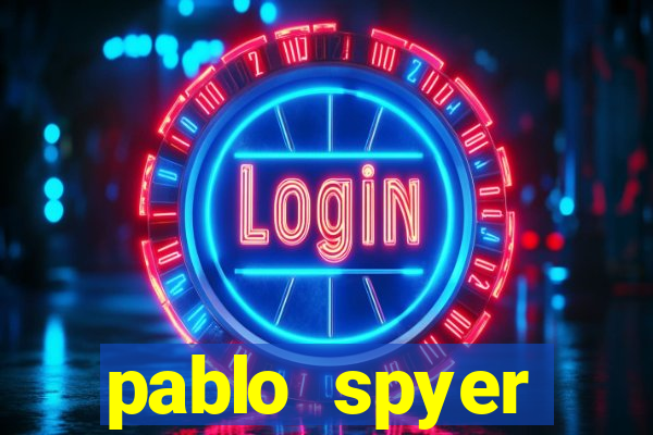 pablo spyer namorada atual